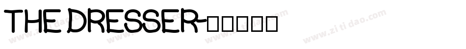 THE DRESSER字体转换